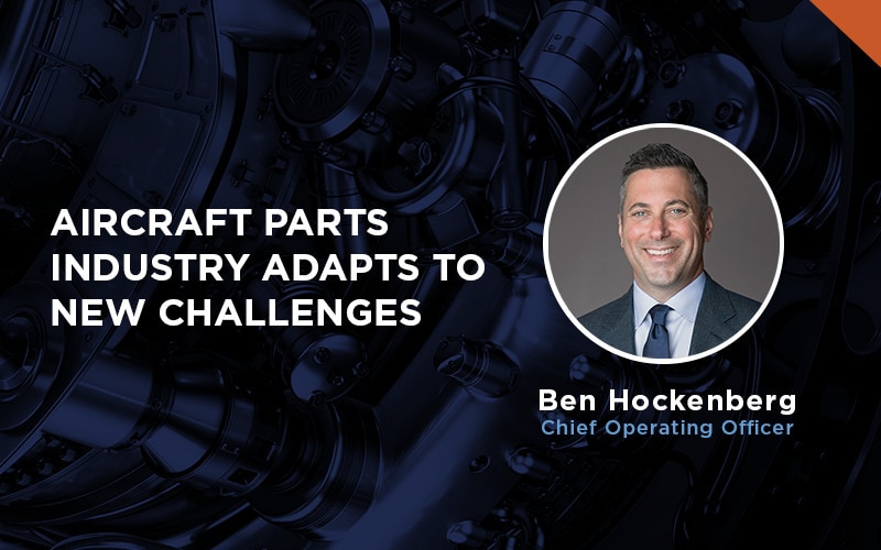Ben Hockenberg, JSSI Chief Operating Officer Parts & Leasing Supply Chain